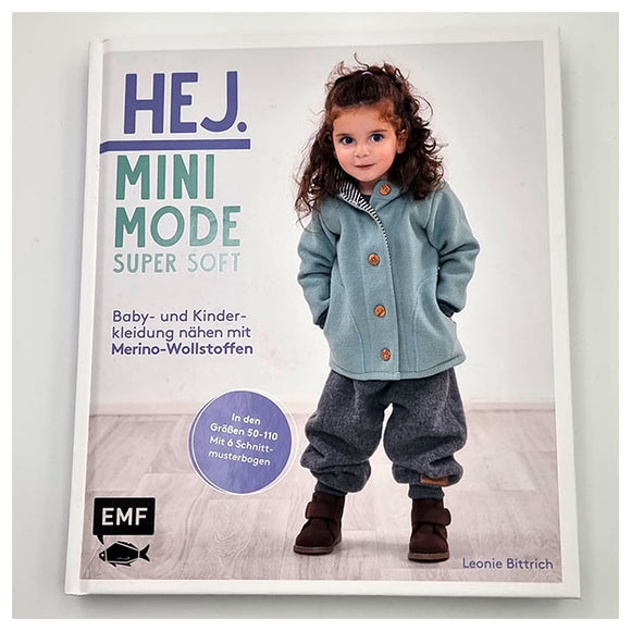 Hej. Minimode – Super soft Baby und Kinderkleidng nähen