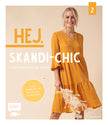 HEJ. Skandi-chic Lieblingskleidung nähen 2
